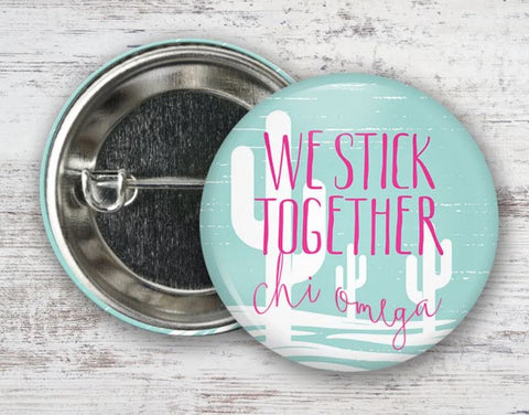 We Stick Together Cactus Button